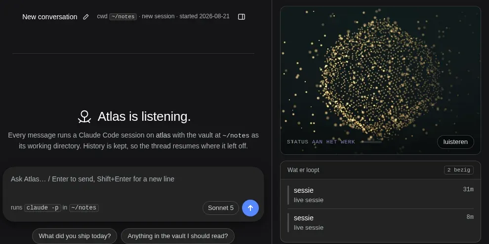 Atlas Hub in dark mode: the ‘Atlas is listening.’ hero with the message composer on the left, and on the right a golden point-cloud orb above a list of two live sessions