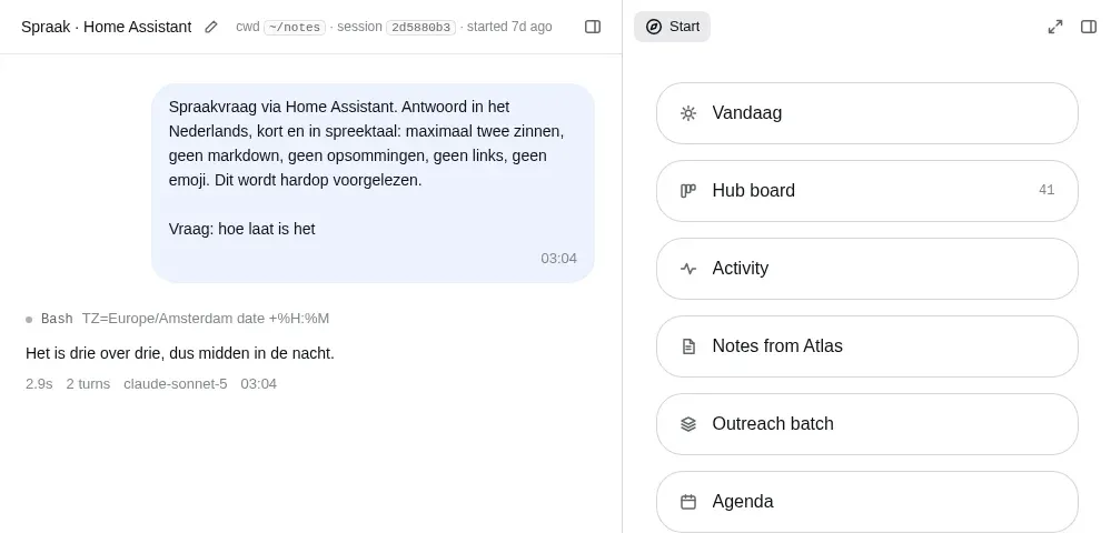 Atlas Hub thread titled ‘Spraak · Home Assistant’: a Dutch voice question asking the time, a Bash tool call, the short spoken answer, and a right rail with guide cards